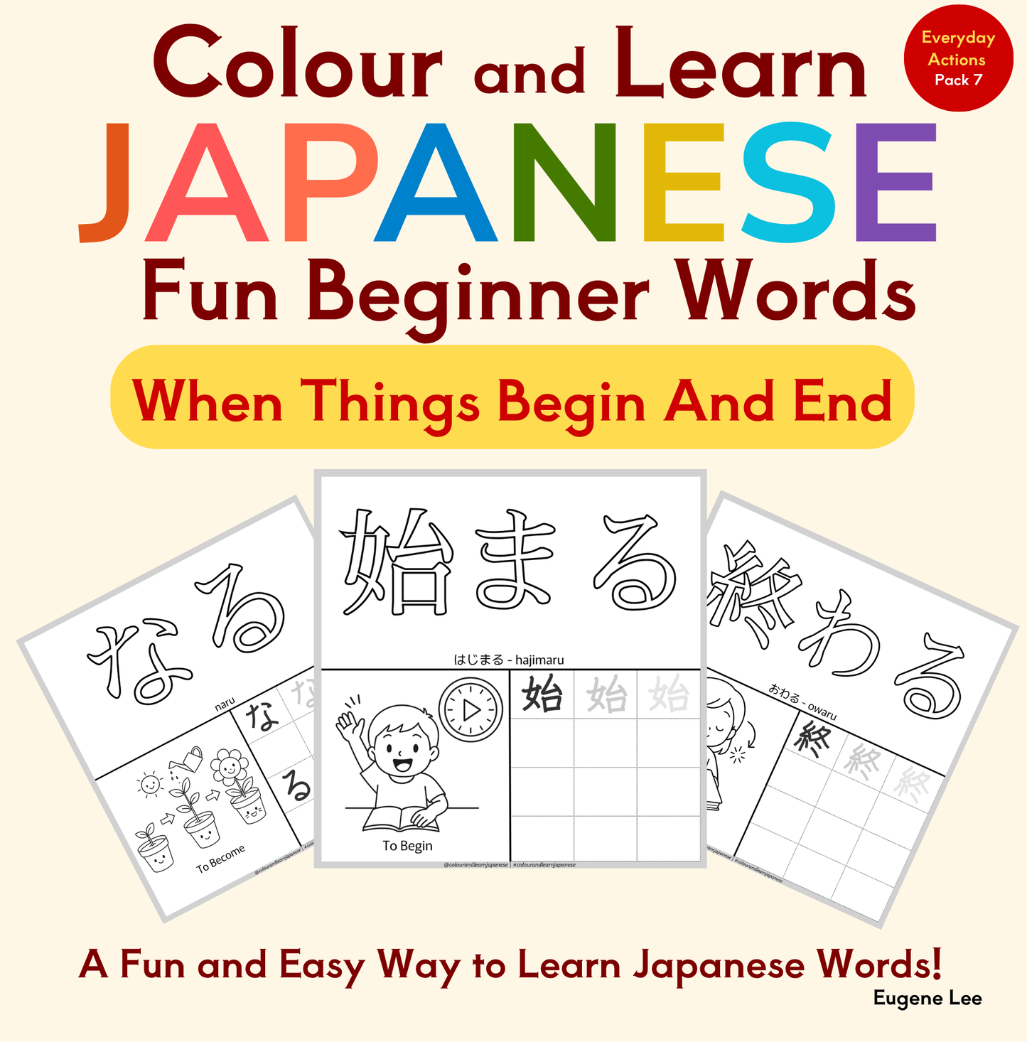 Everyday Actions-Verbs Vocabulary Printable Pack 7 of 9 (N5 Beginner Level) | Colour and Learn Japanese Fun Beginner Words: When Things Begin And End