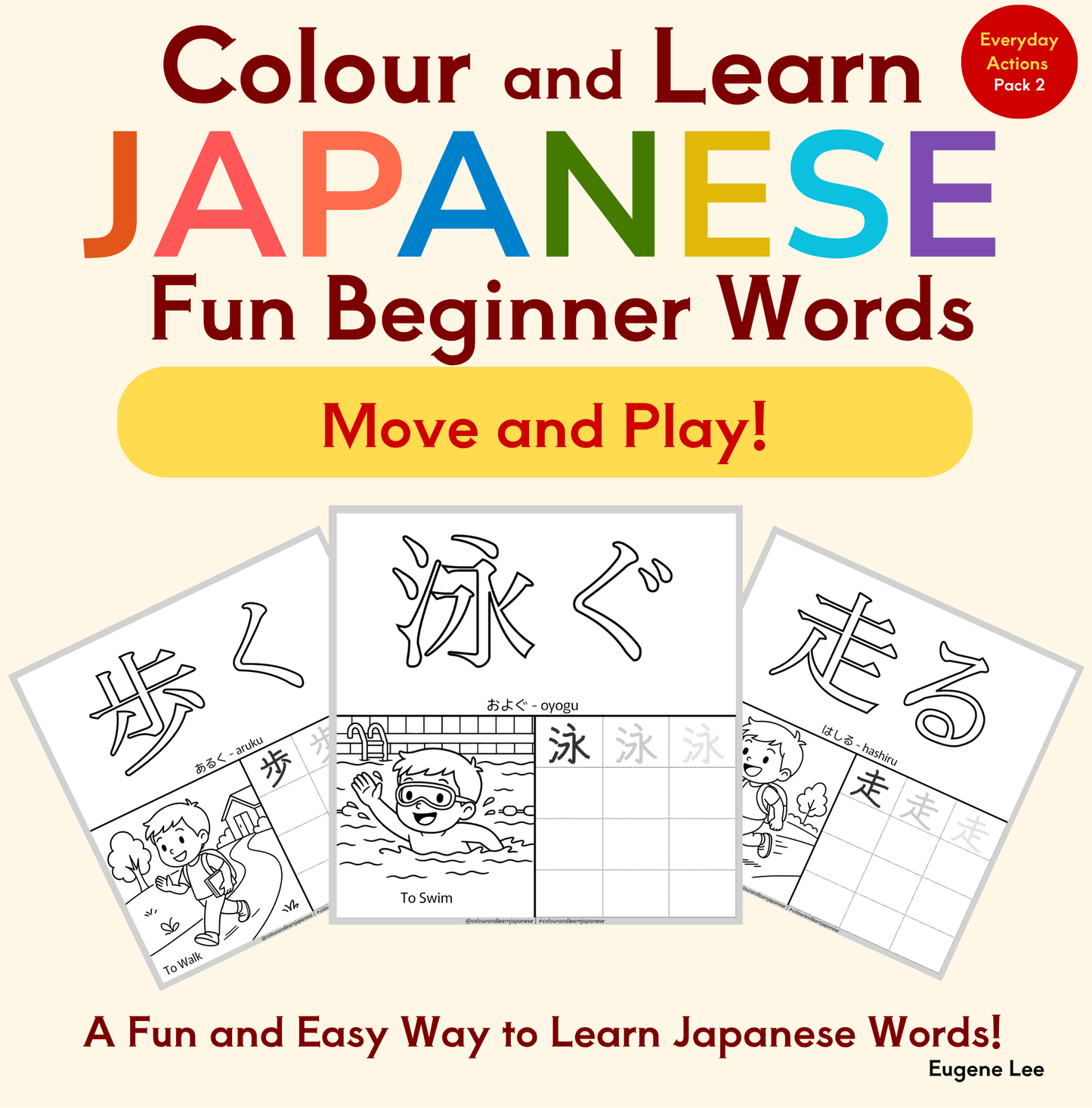 Everyday Actions-Verbs Vocabulary Printable Pack 2 of 9 (N5 Beginner Level) | Colour and Learn Japanese Fun Beginner Words: Move and Play!